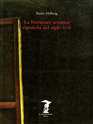 cover image of La literatura artística española del siglo XVII